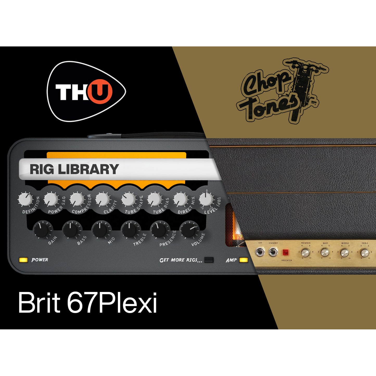 Overloud Choptones Brit 67Plexi - TH-U Rig Library