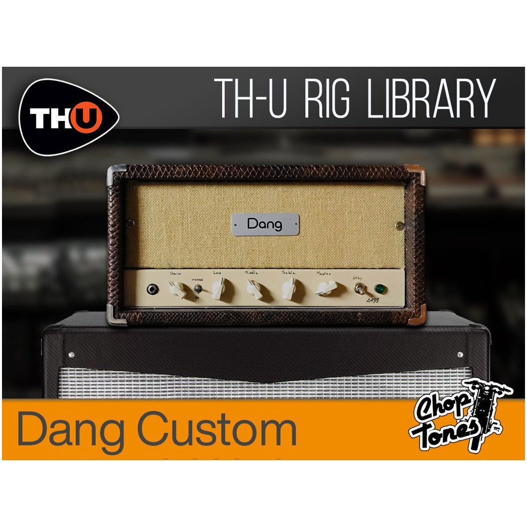 Overloud Choptones Dang Custom - TH-U Rig Library