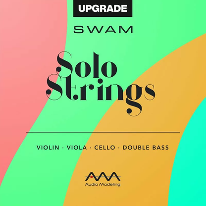 Audio Modeling SWAM Solo Strings Bundle - Upgrade