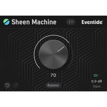 Eventide Sheen Machine Plug-In