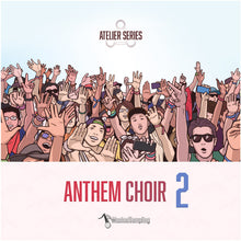 Musical Sampling Atelier Series Anthem Choir