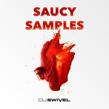 DJ Swivel Saucy Samples