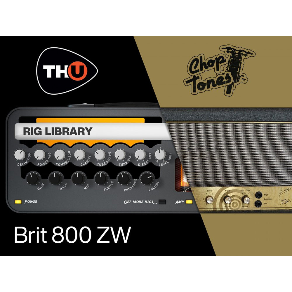 Overloud Choptones Brit 800ZW - TH-U Rig Library