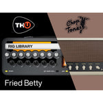 Overloud Choptones Fried Betty - TH-U Rig Library