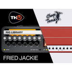 Overloud Choptones Fried Jackie - TH-U Rig Library