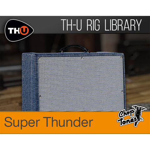 Overloud Choptones Super Thunder - TH-U Rig Library